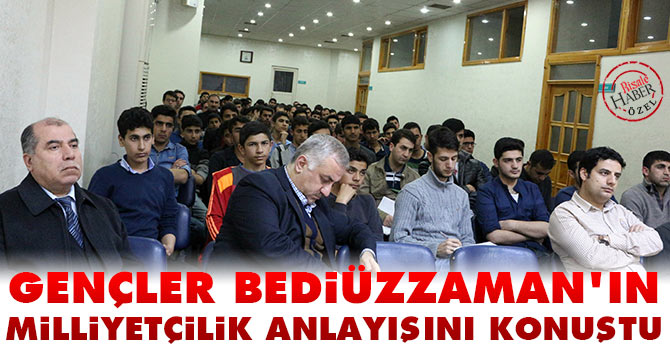 Gençler, Bediüzzaman'ın milliyetçilik anlayışını konuştu