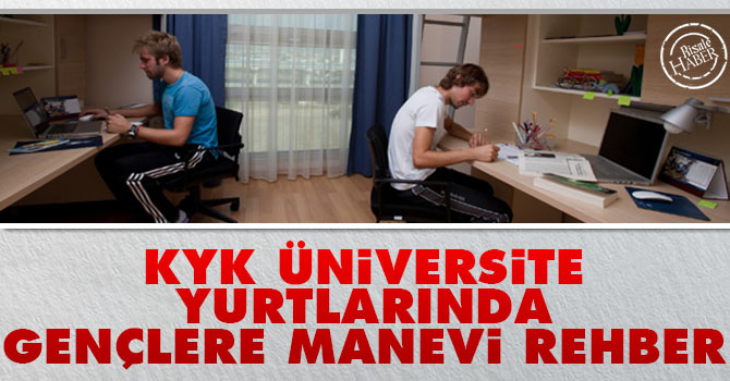 KYK Üniversite yurtlarında gençlere manevi rehber