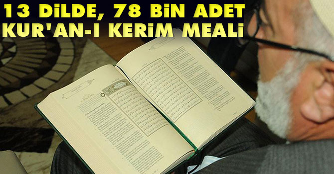 13 dilde, 78 bin Kur'an-ı Kerim meali basıldı
