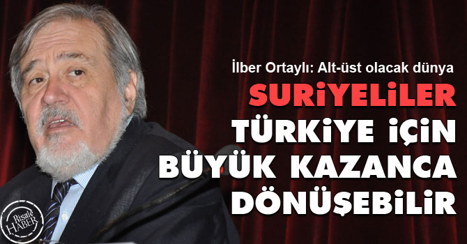 Suriyeliler Türkiye için büyük kazanca dönüşebilir