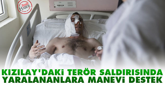 Terör Saldırısında yaralananlara "manevi" destek