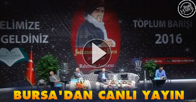 CANLI  - Said Nursi ve Toplum Barışı paneli