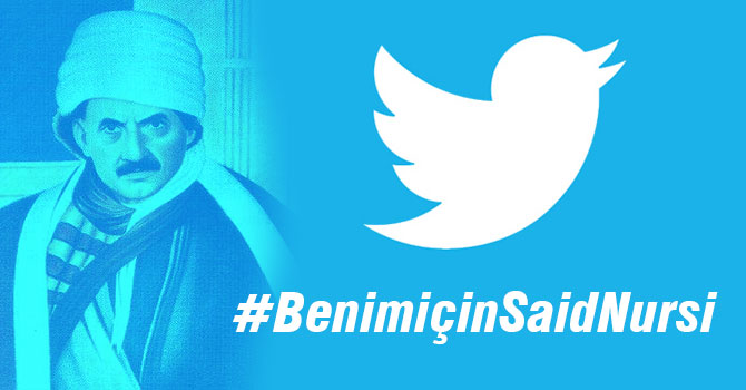 Twitter'da #BenimiçinSaidNursi hashtaginde buluşuyoruz