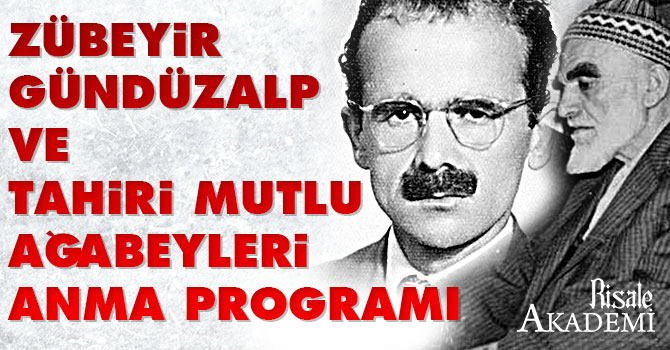 Zübeyir Gündüzalp ve Tahiri Mutlu Ağabeyleri Anma programı