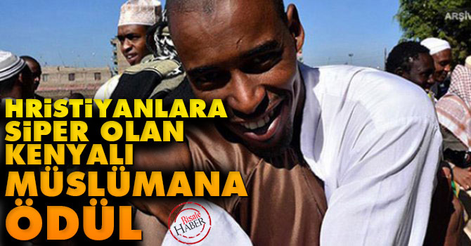 Hristiyanlara siper olan Kenyalı Müslümana ödül