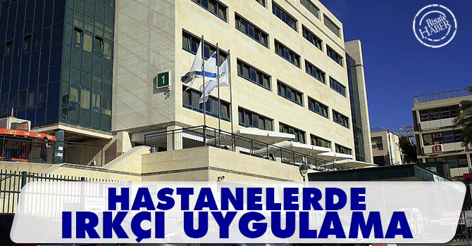 Hastanelerde ırkçı uygulama