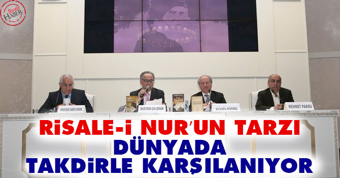 Risale-i Nur’un tarzı dünyada takdirle karşılanıyor