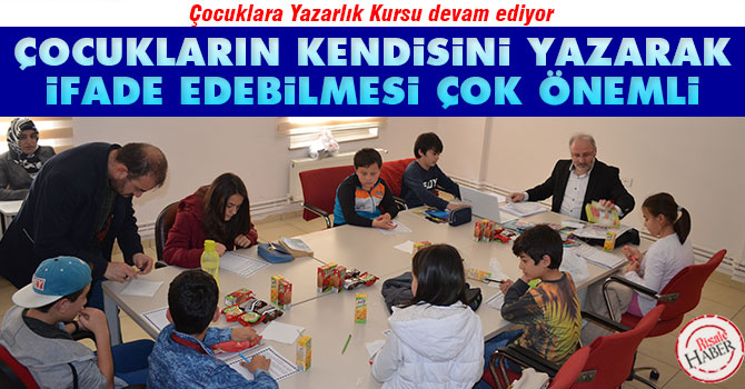 Çocukların kendilerini yazarak ifade edebilmesi çok önemli