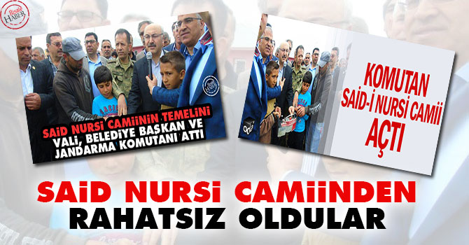 Said Nursi Camiinden rahatsız oldular