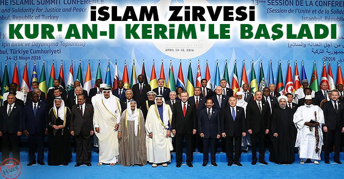 İslam Zirvesi Kur'an-ı Kerim'le başladı