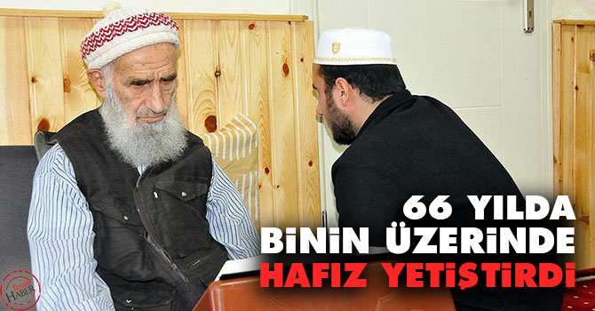 66 yılda binin üzerinde hafız yetiştirdi
