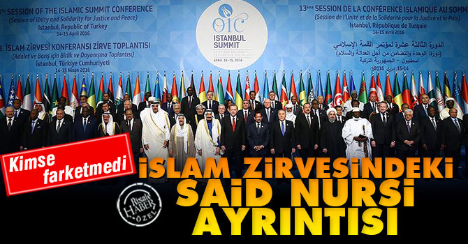 İslam Zirvesi'nde Said Nursi ayrıntısı