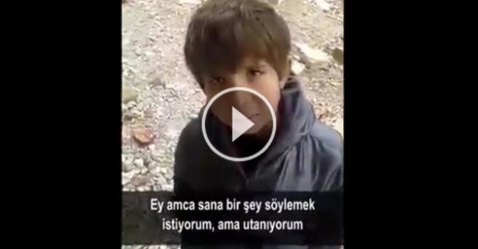 Suriyeli çocuğun sözleri yürekleri dağladı (video)