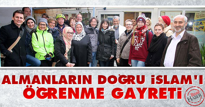Almanların doğru İslamı öğrenme gayreti