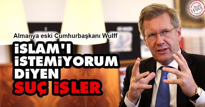 İslam'ı istemiyorum' diyen suç işler