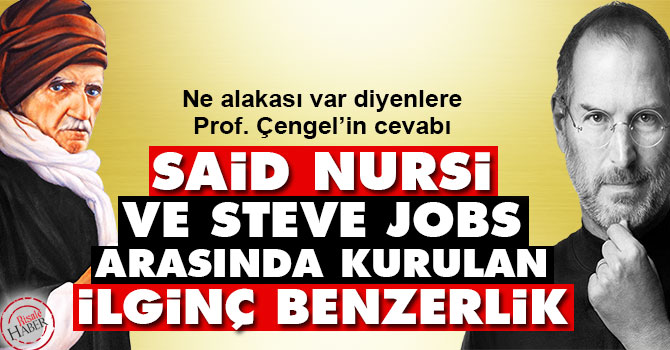 Said Nursi ve Steve Jobs arasında kurulan ilginç benzerlik