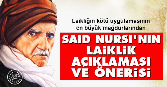 Said Nursi'nin laiklik açıklaması ve önerisi