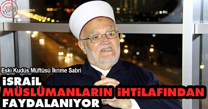 İsrail, Müslümanların ihtilafından faydalanıyor