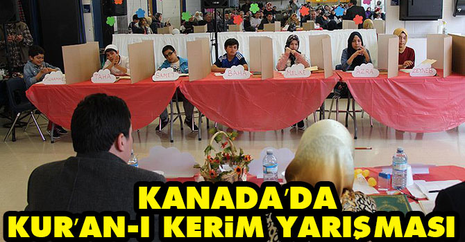 Kanada’da Kur’an-ı Kerim yarışması