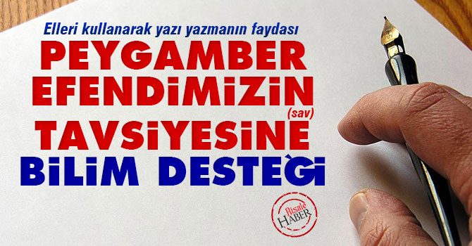 Peygamberimizin tavsiye ettiği "Elle not tutma"ya bilim desteği