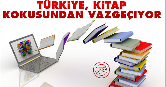Türkiye kitap kokusundan vazgeçiyor