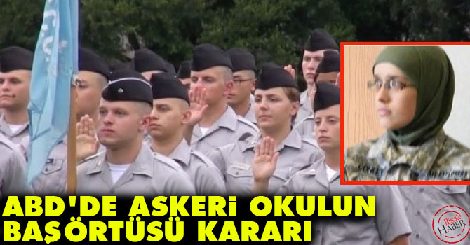 ABD'de askeri okulun başörtüsü kararı