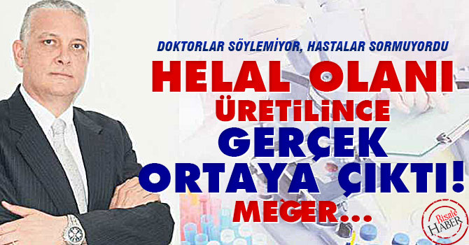 Helal olanı üretilince gerçek ortaya çıktı. Meğer...