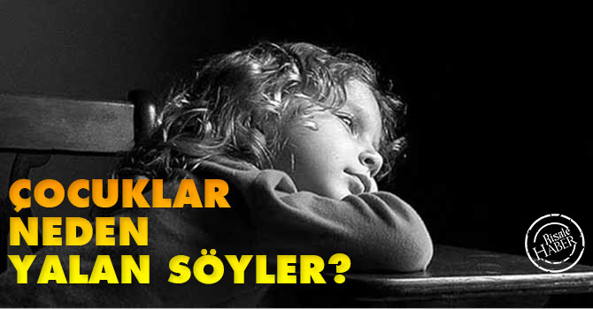 Çocukların yalan söyleme nedenleri