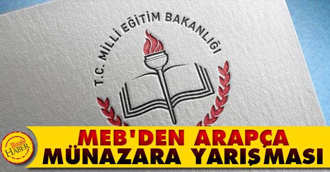 MEB'den Arapça Münazara Yarışması