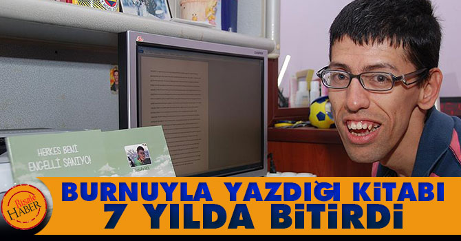 Burnuyla yazdığı kitabı 7 yılda bitirdi