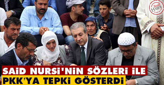 Said Nursi'nin sözleri ile PKK'ya tepki