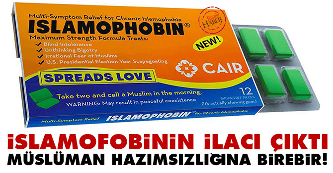İslamofobinin ilacı çıktı. Müslüman hazımsızlığına birebir!