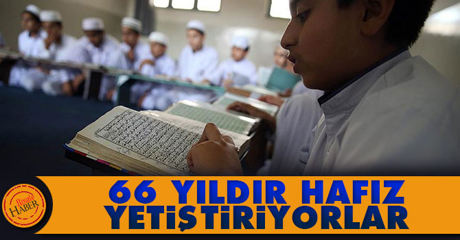 66 yıldır hafız yetiştiriyorlar