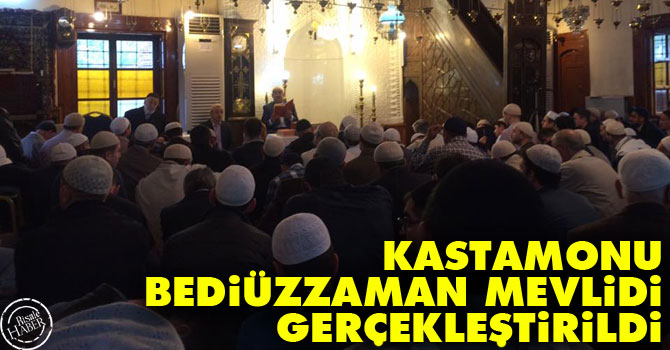 Kastamonu Bediüzzaman Mevlidi gerçekleştirildi