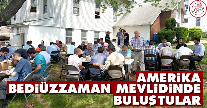 ‘Amerika Bediüzzaman Mevlidi’nde buluştular