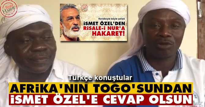 Afrika'nın Togo'sundan İsmet Özel'e cevap olsun