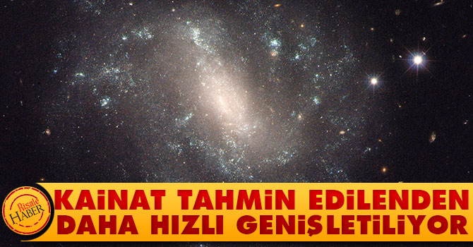 Kainat tahmin edilenden daha hızlı genişletiliyor