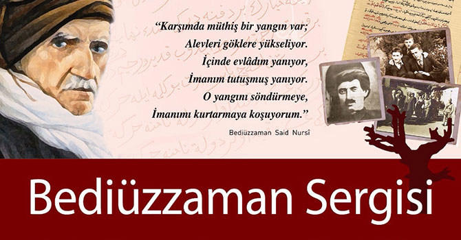 Bediüzzaman ve Risale-i Nur Sergisi