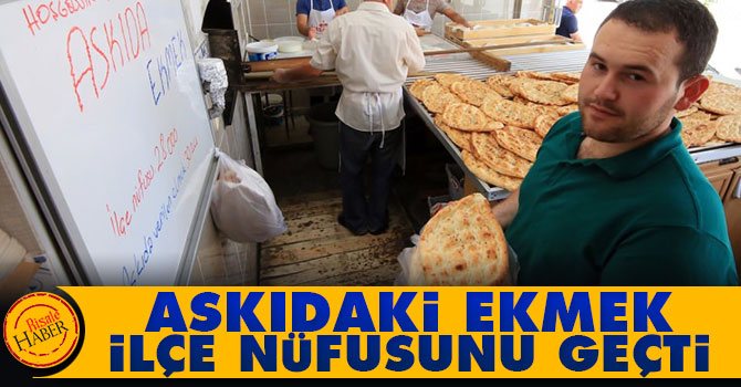 Askıdaki ekmek ilçe nüfusunu geçti