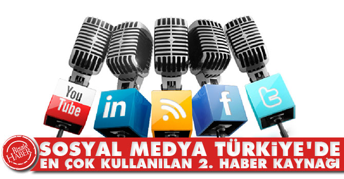 Sosyal medya Türkiye'de 'en çok kullanılan 2. haber kaynağı'