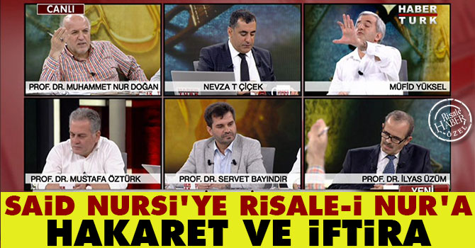 Said Nursi ve Risale-i Nur'a hakaret ve iftira