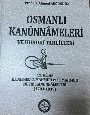 Osmanlı Kanunnâmeleri Külliyâtının 11. cildi çıktı
