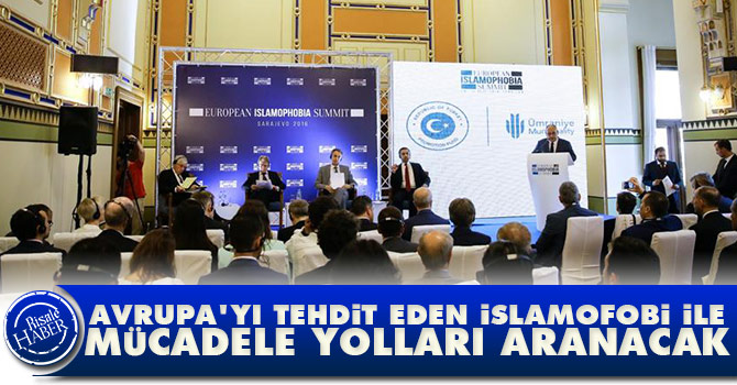 Avrupa'yı tehdit eden İslamofobi ile mücadele yolları aranacak
