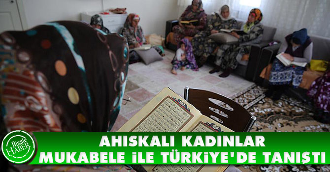 Ahıskalı kadınlar 'mukabele" ile Türkiye'de tanıştı