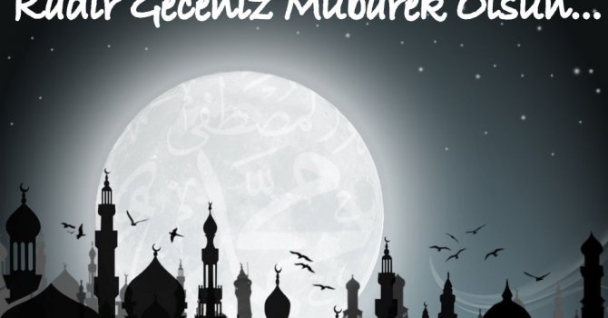 2016 Kadir Gecesi Mesajları! En Güzel ve En Yeni Whatsapp ve Facebook Resimli Kadir Gecesi Mesajları Burada!