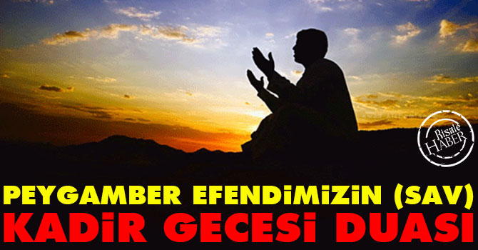 Peygamberimizin (asm) Kadir Gecesi duası
