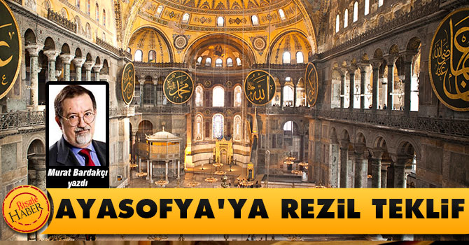 Ayasofya'ya rezil teklif