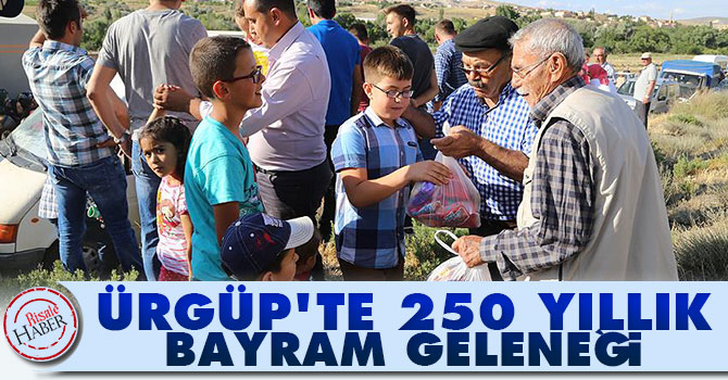 Ürgüp'te 250 yıllık bayram geleneği