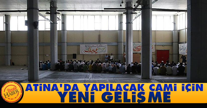 Atina'da yapılacak cami için yeni gelişme