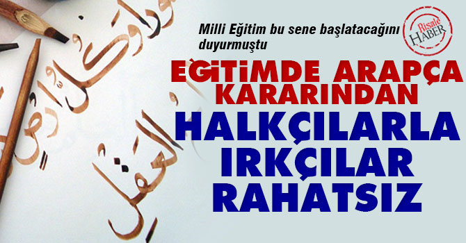 MEB'in Arapça kararından Halkçılarla Irkçılar rahatsız